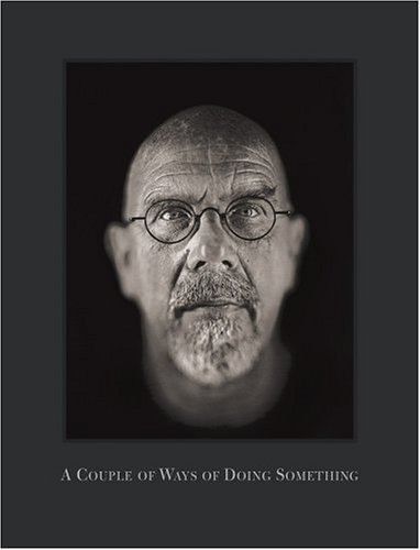 SCHIRMER & MOSEL , Chuck Close - Couple of Ways
