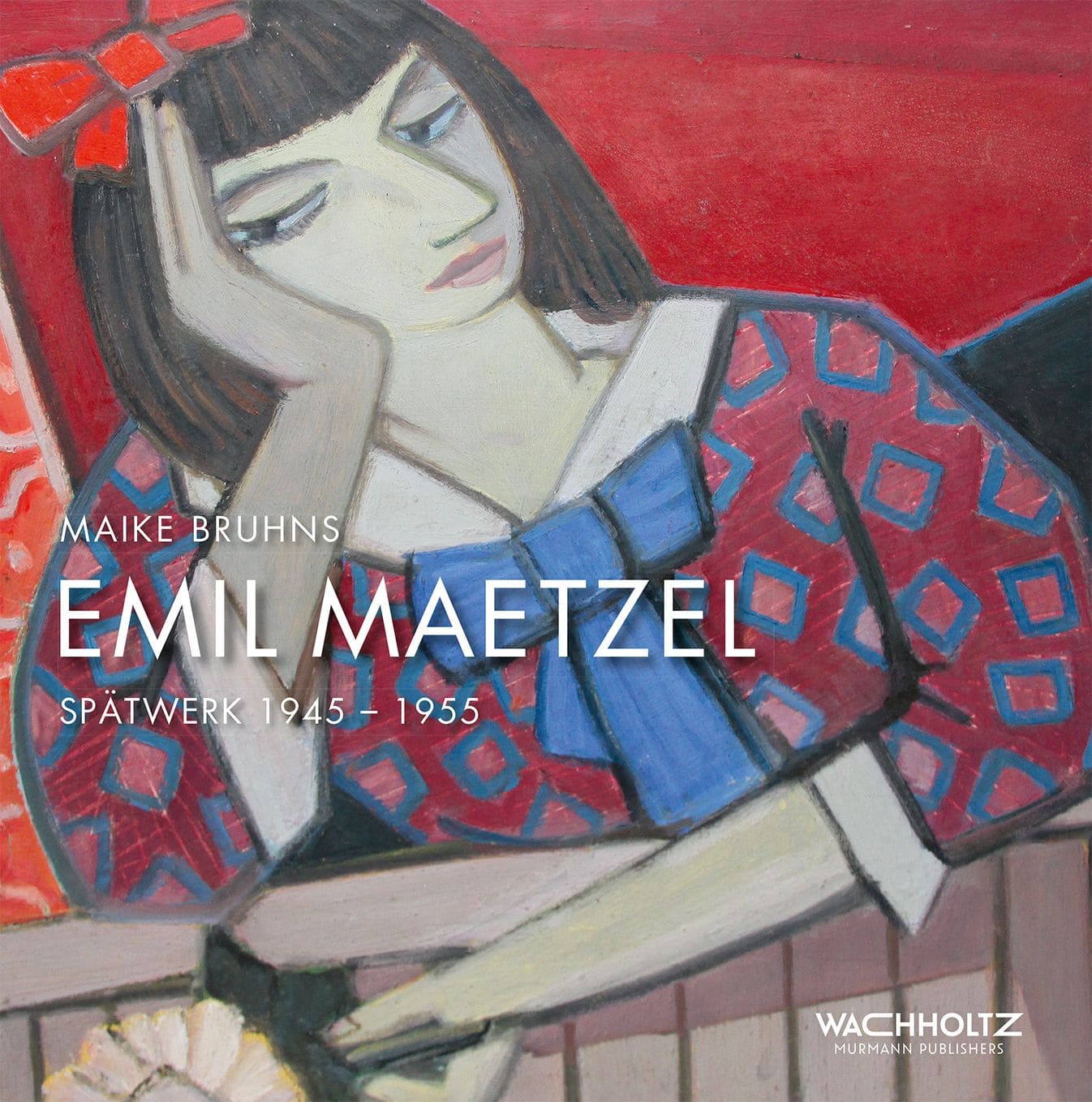 EMIL MAETZEL, Buch Maike Bruhns